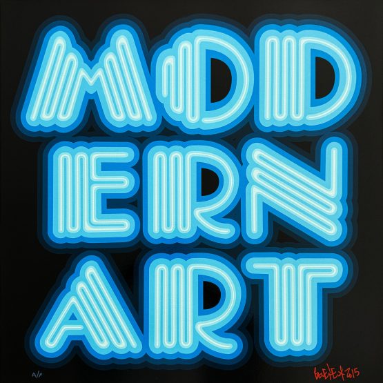 Ben Eine - Modern Art (Neon Blue) Artist Proof
